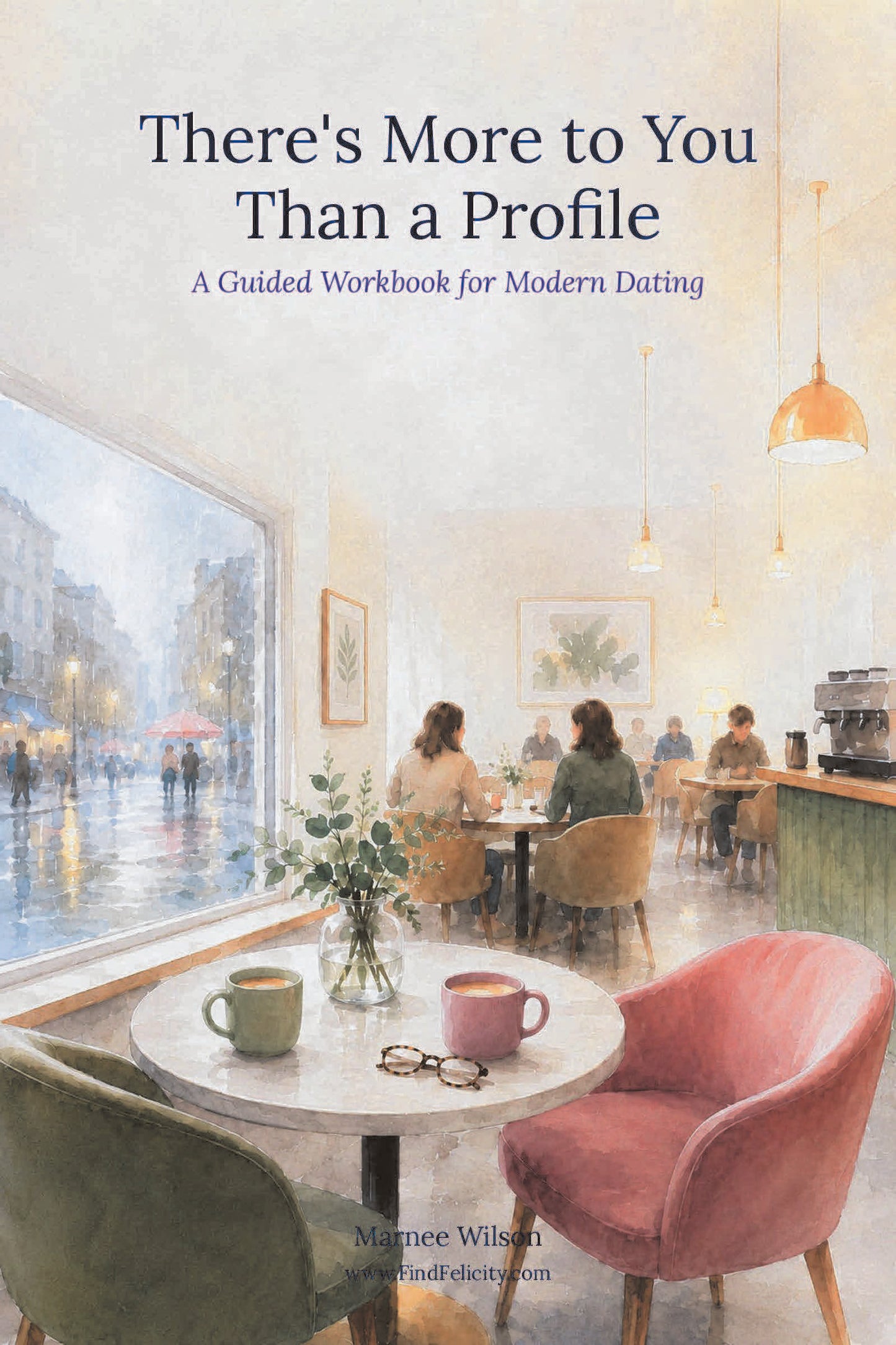 There's More to You Than a Profile - A Guided Workbook